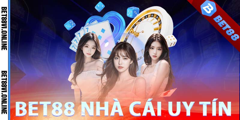 Bet88vip nhà cái uy tín